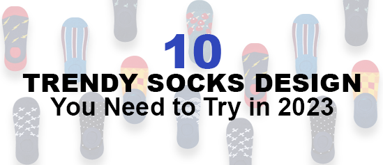 Trendy Socks Designs You Must Try In 2023